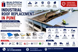 Industrial Roof Replacement in Pune | Complete Industrial Roofing Replacement Solutions
